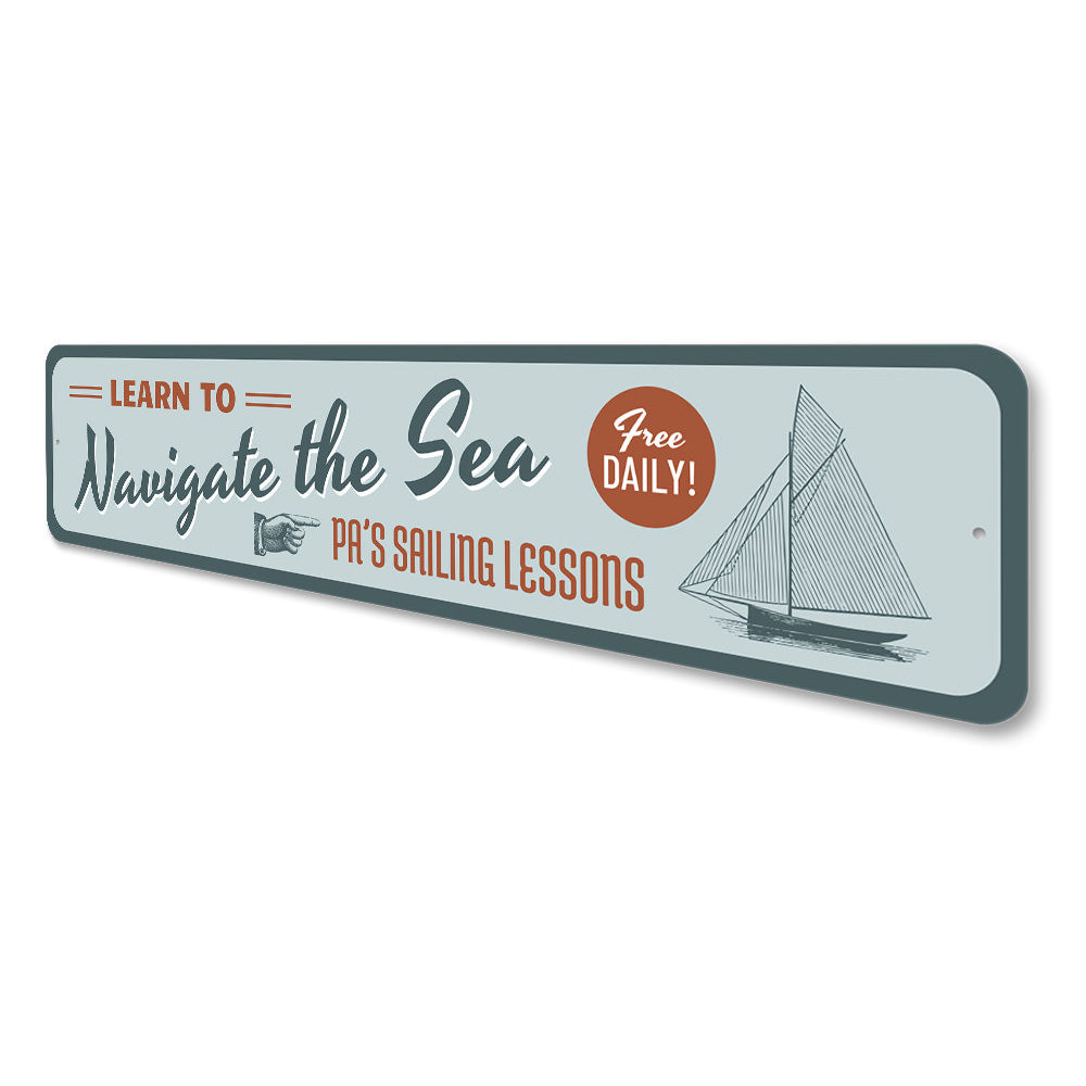 Navigate the Sea Sign Aluminum Sign