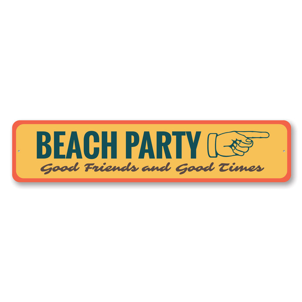 Beach Party Directional Sign Aluminum Sign