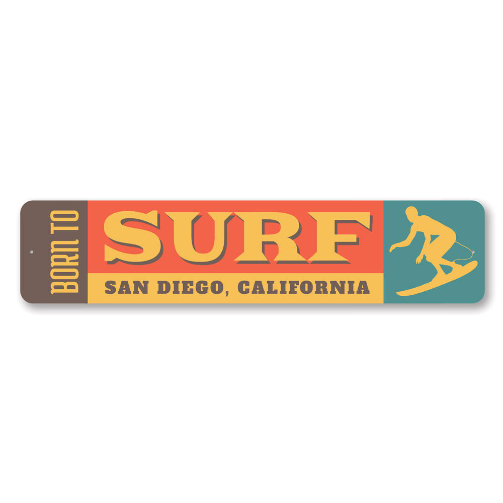 Born to Surf Sign Aluminum Sign