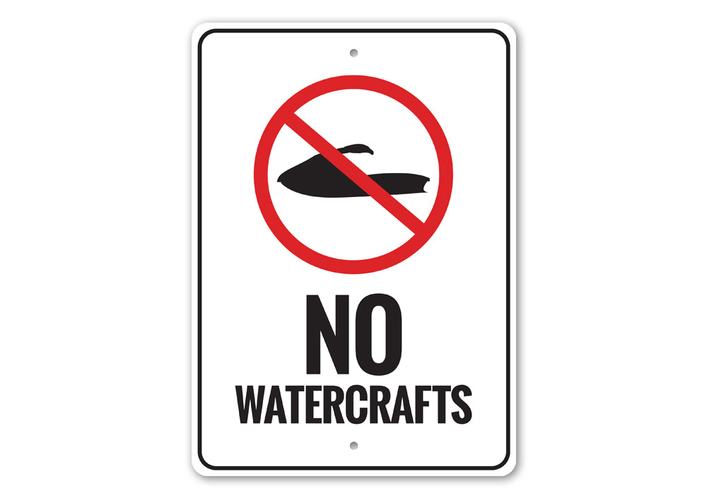 No Watercrafts Sign