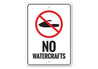 No Watercrafts Sign