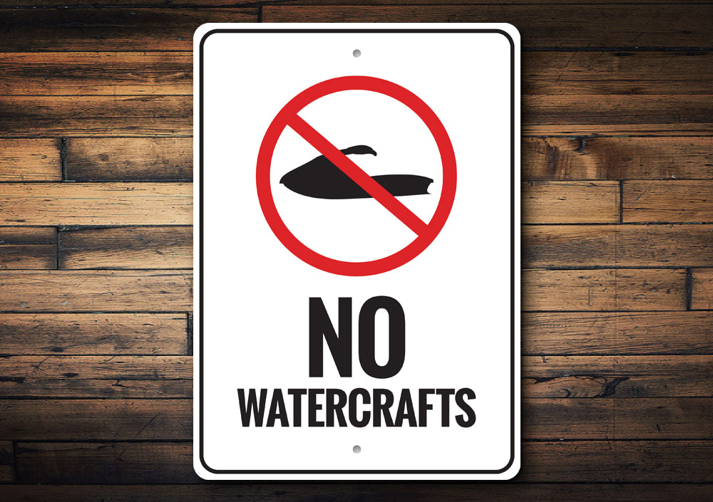 No Watercrafts Sign