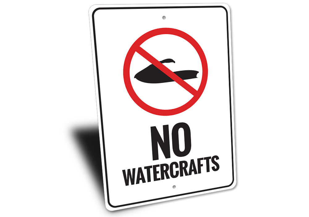 No Watercrafts Sign