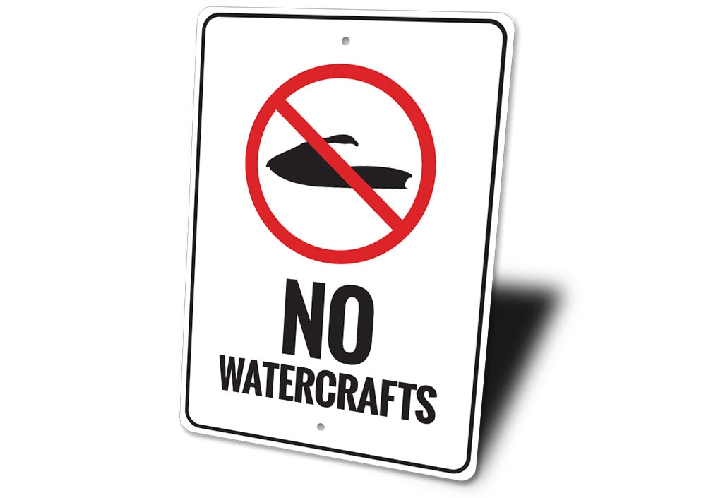 No Watercrafts Sign