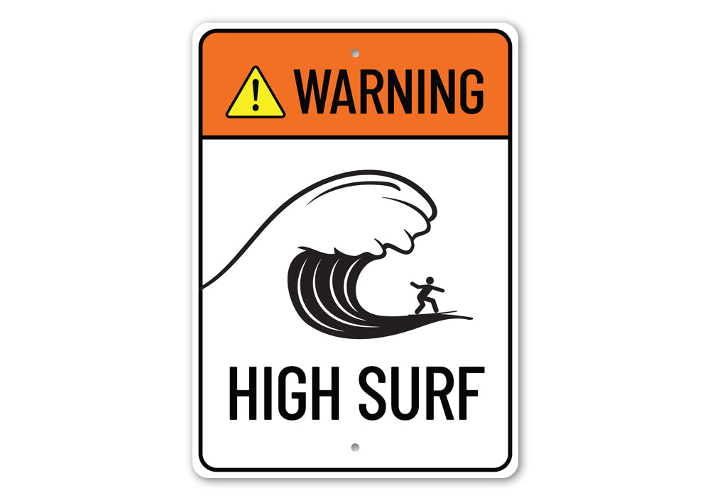 Warning High Surf Sign