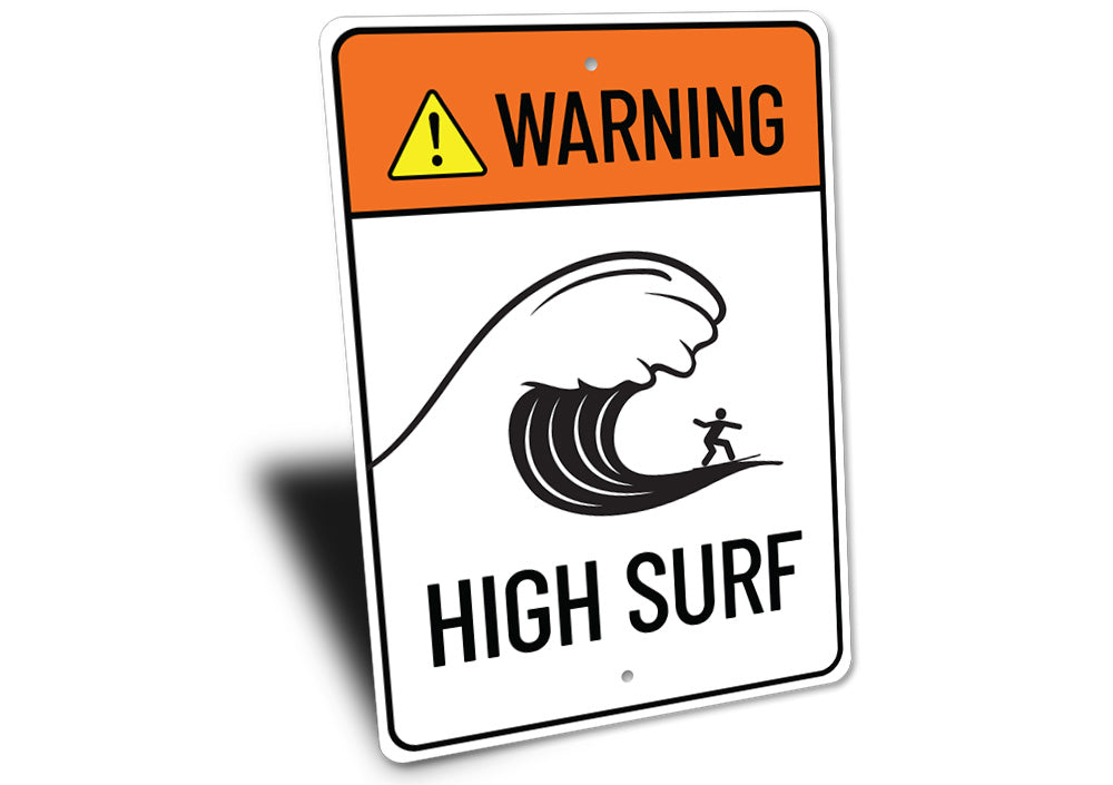 Warning High Surf Sign