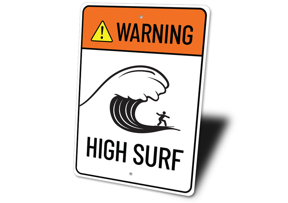 Warning High Surf Sign