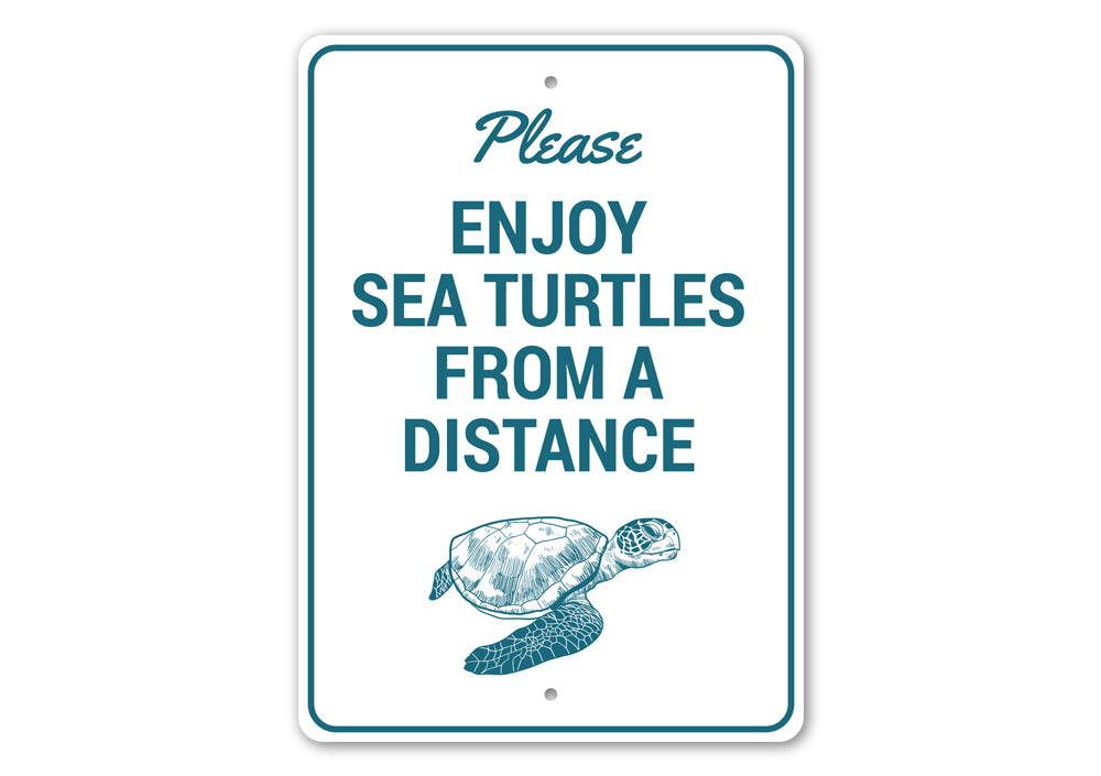 Enjoy Sea Turtles Sign