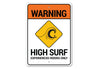 Beach Warning High Surf Sign Aluminum Sign