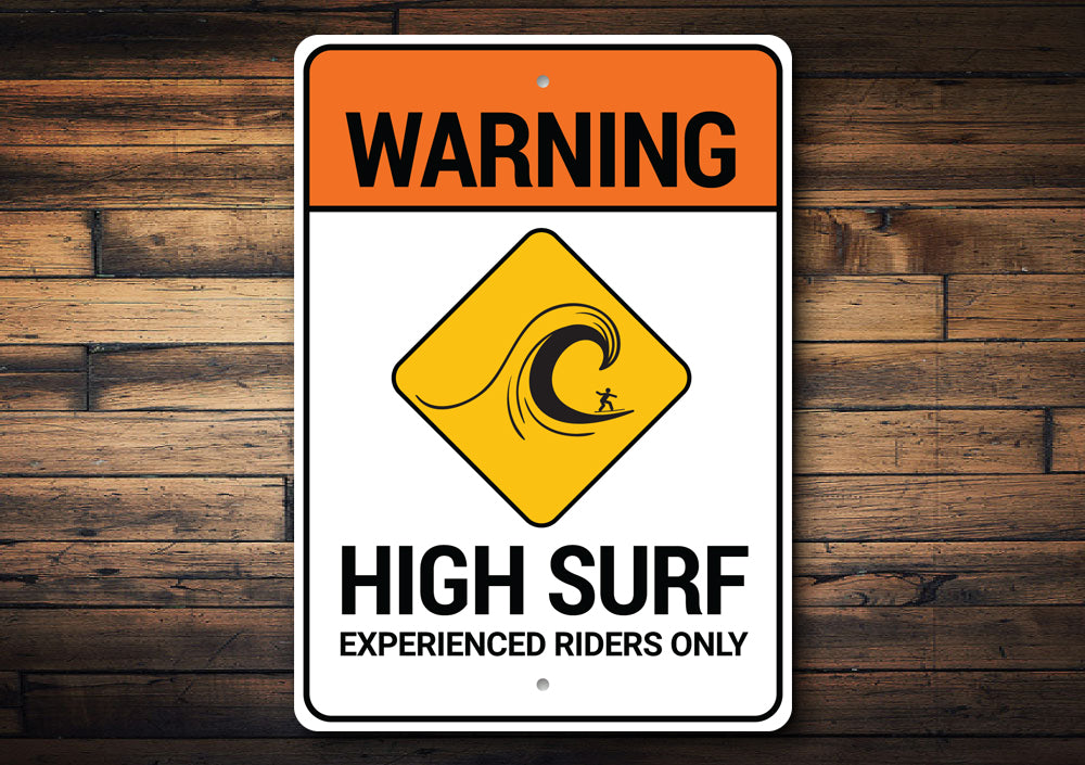 Beach Warning High Surf Sign