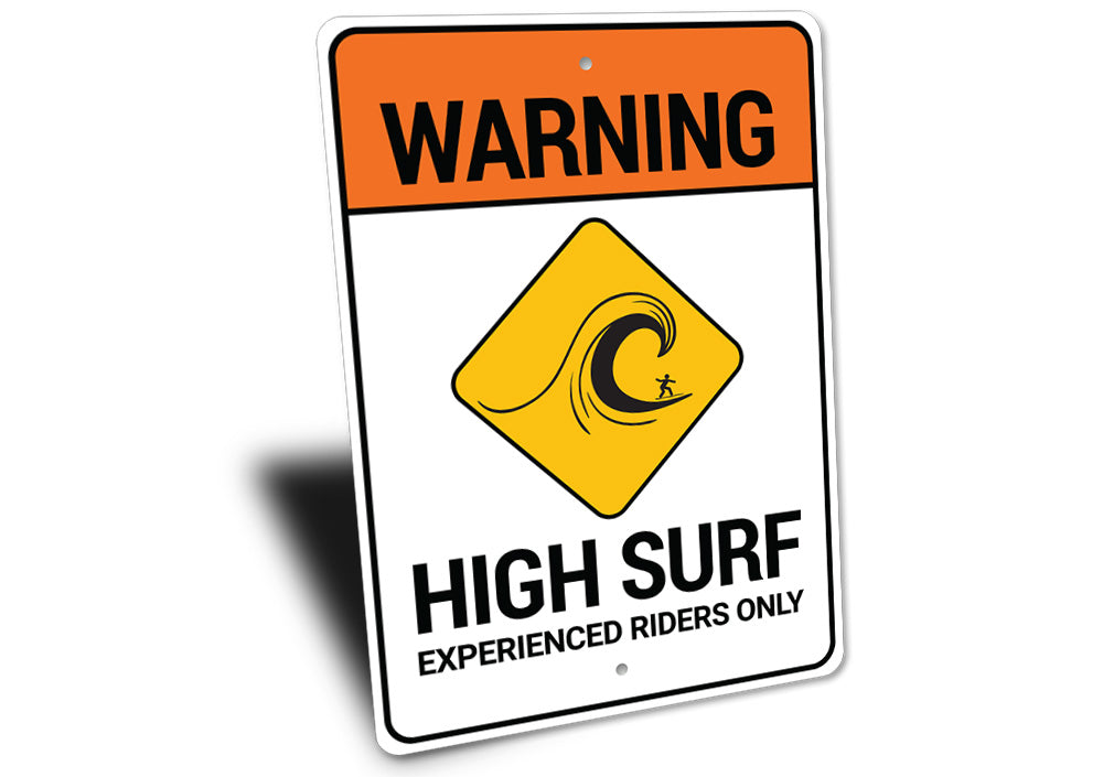 Beach Warning High Surf Sign