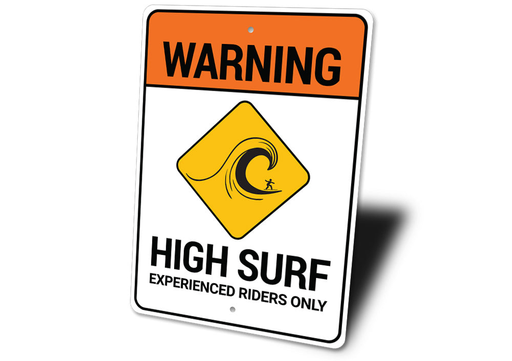 Beach Warning High Surf Sign