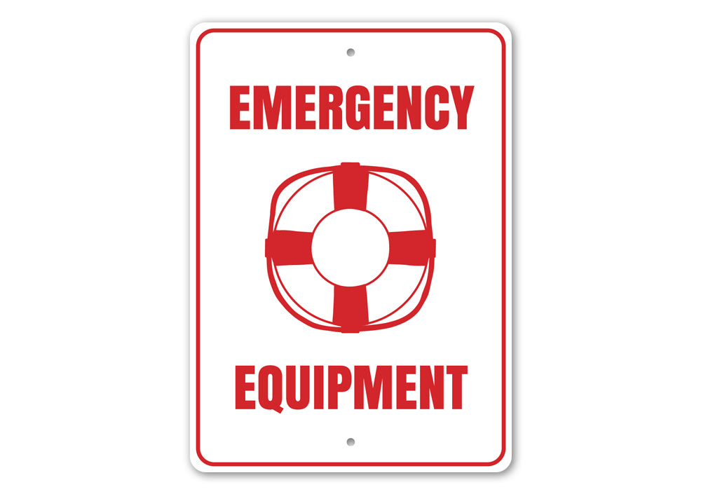Emergency Equipment Sign Aluminum Sign