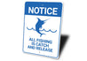 Notice Fishing Sign Aluminum Sign