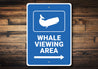 Whale Viewing Area Sign Aluminum Sign