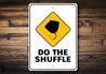 Stingray Shuffle Sign