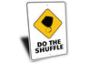 Stingray Shuffle Sign