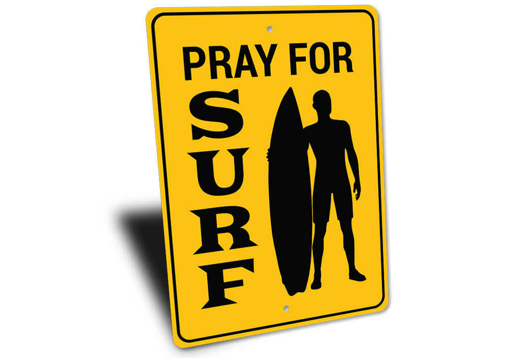 Pray for Surf Sign Aluminum Sign