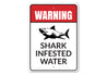 Shark Infested Water Sign