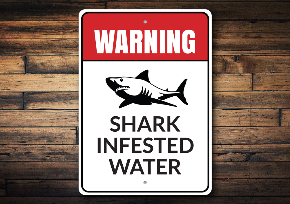 Shark Infested Water Sign