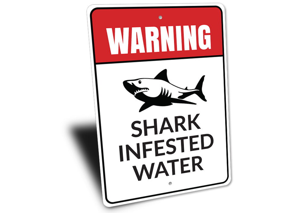 Shark Infested Water Sign