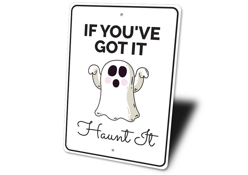 Haunt It Sign