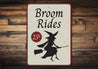 Broom Rides Sign