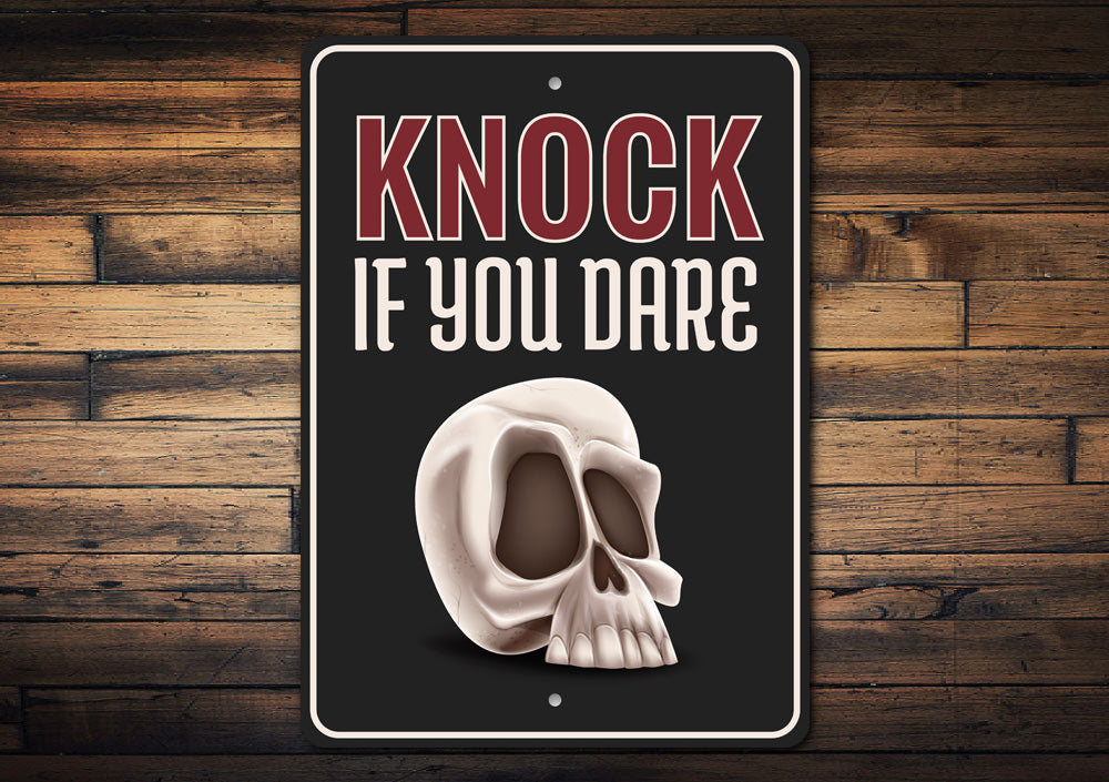 Knock if You Dare Sign