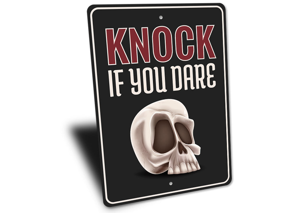 Knock if You Dare Sign