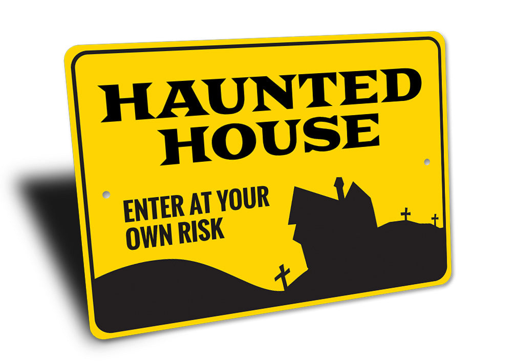 Enter Haunted House Sign