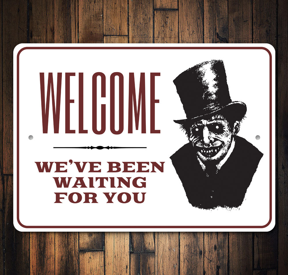 Haunted House Welcome Sign