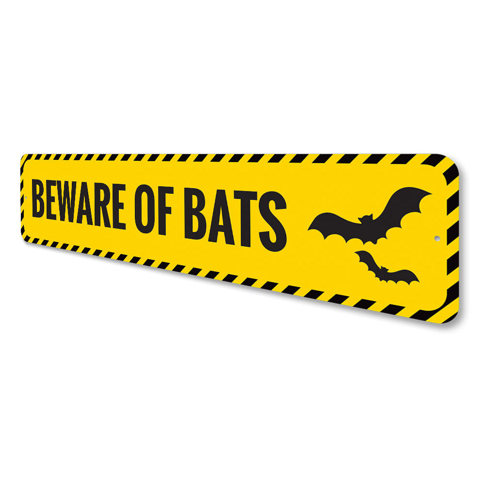 Beware of Bats Sign Aluminum Sign