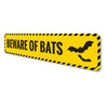 Beware of Bats Sign Aluminum Sign