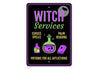 Witch Services Sign