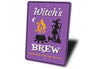 Witch's Brew Sign