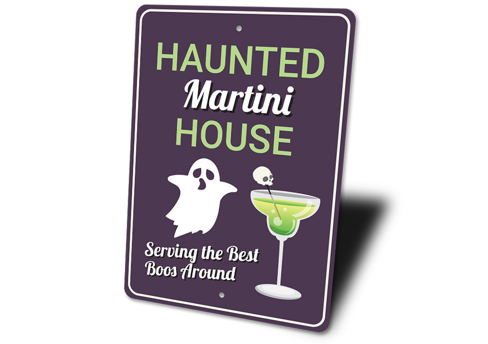 Haunted Martini House Sign