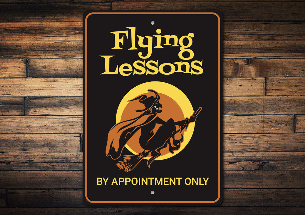 Flying Lessons Witch Sign