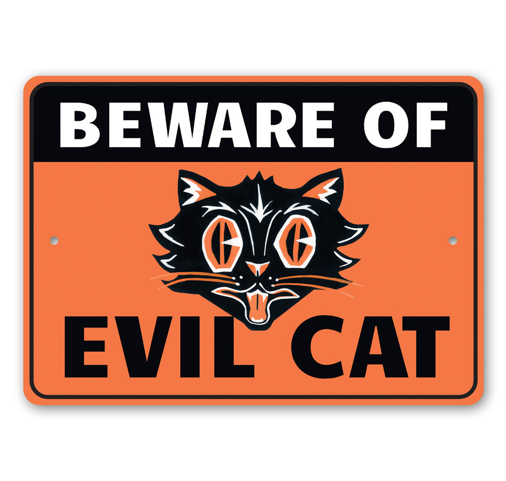 Beware of Evil Cat Sign