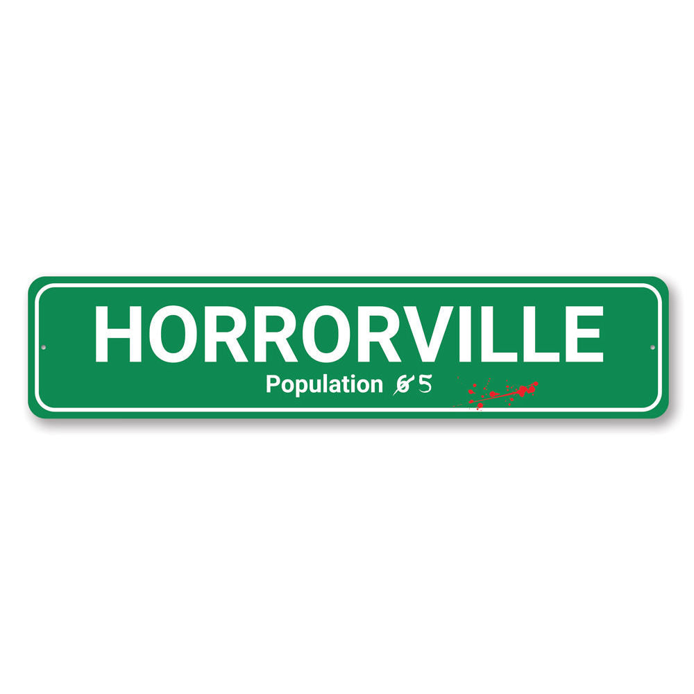 Horrorville Sign Aluminum Sign