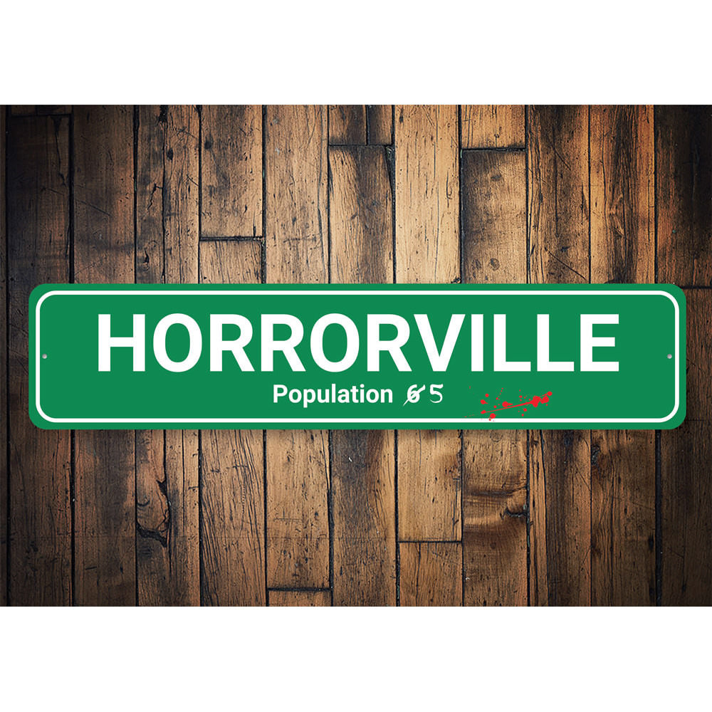 Horrorville Sign Aluminum Sign