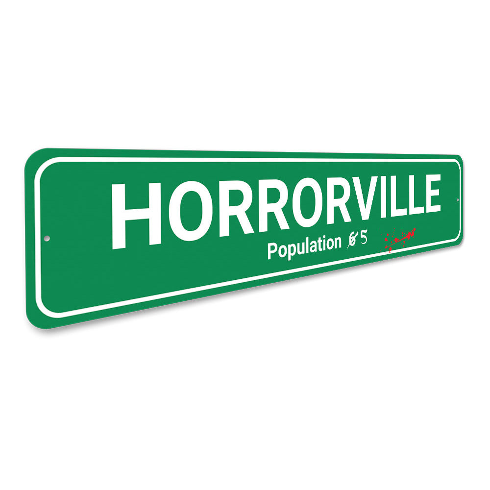 Horrorville Sign Aluminum Sign