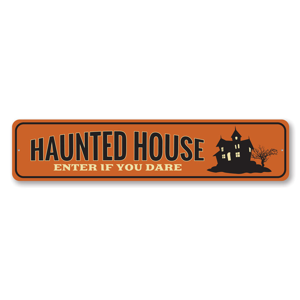 Haunted House Entrance Sign Aluminum Sign