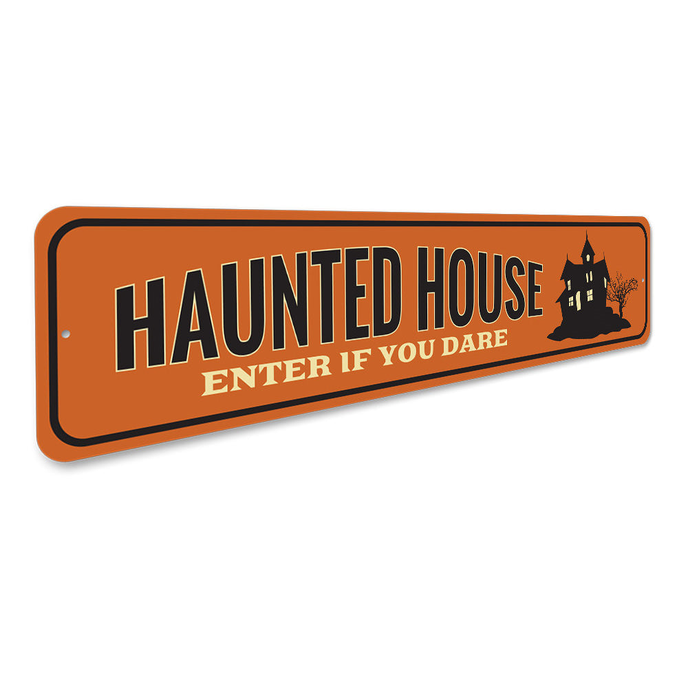 Haunted House Entrance Sign Aluminum Sign