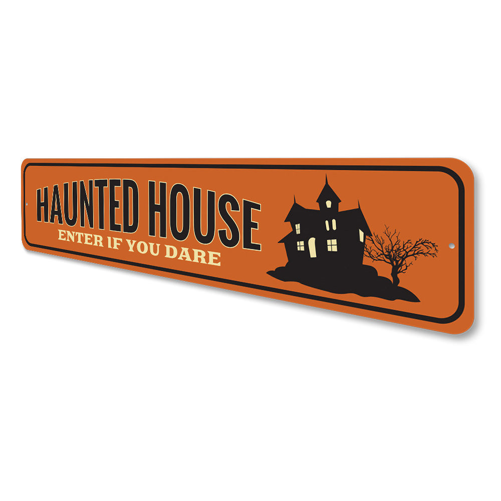 Haunted House Entrance Sign Aluminum Sign