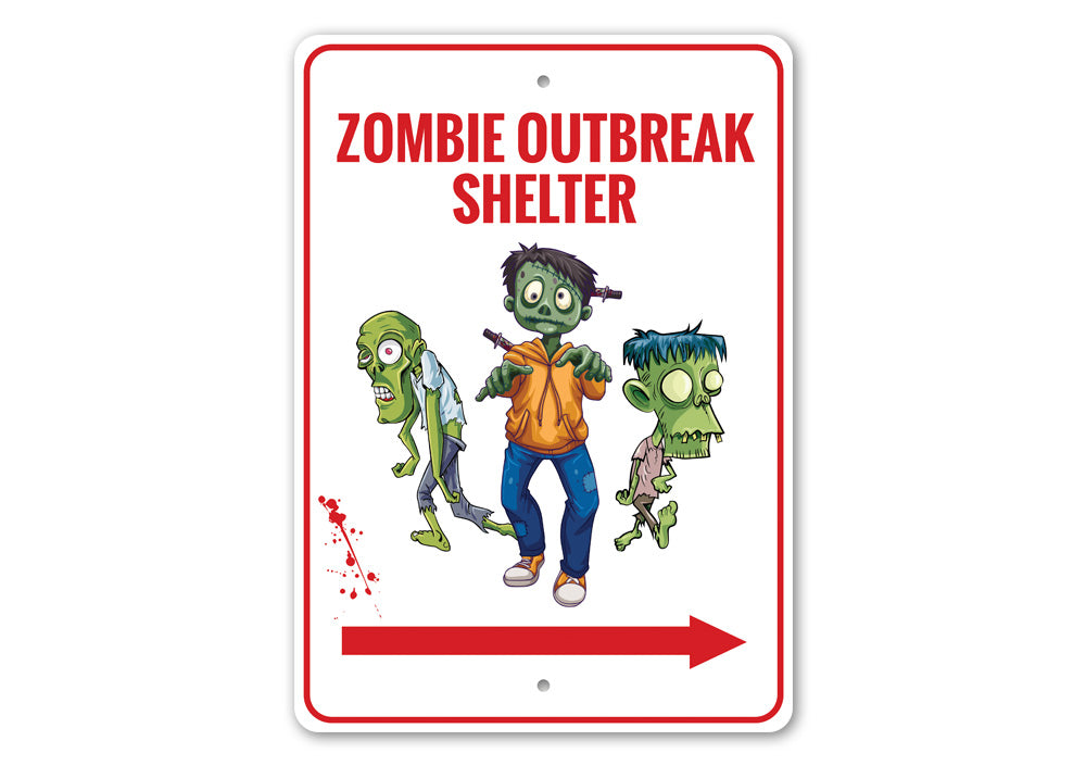 Zombie Outbreak Shelter Sign