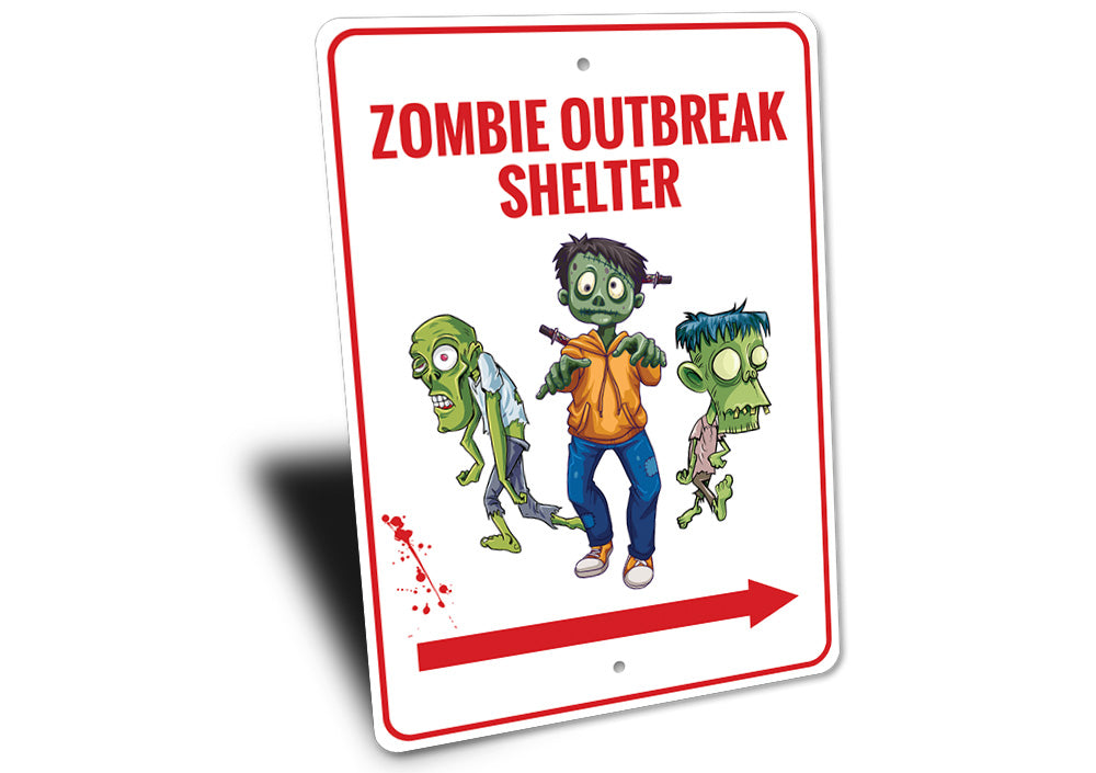 Zombie Outbreak Shelter Sign