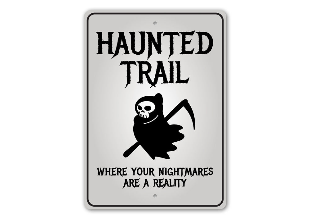 Haunted Trail Sign