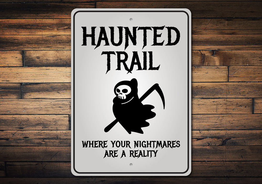 Haunted Trail Sign