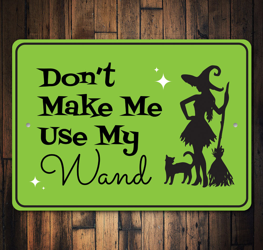 Witch Magic Wand Sign