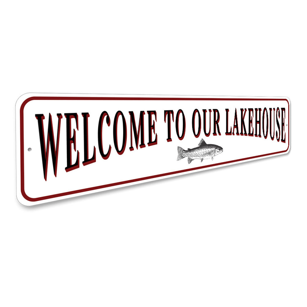 Welcome To Our Lakehouse Fish Sign